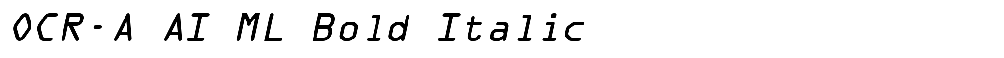 OCR-A AI ML Bold Italic image
